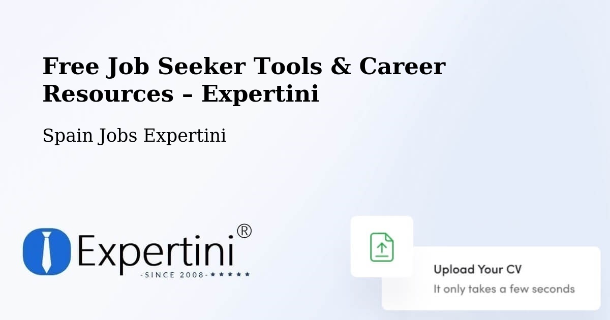 Free Job Seeker Tools & Career Resources – Vacarisses - Vacarisses, Spain Jobs Expertini