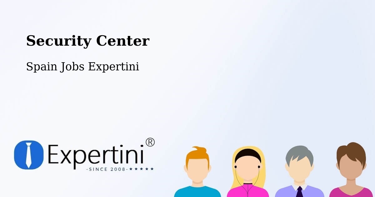 Security & Compliance – Vacarisses - Spain Jobs Expertini